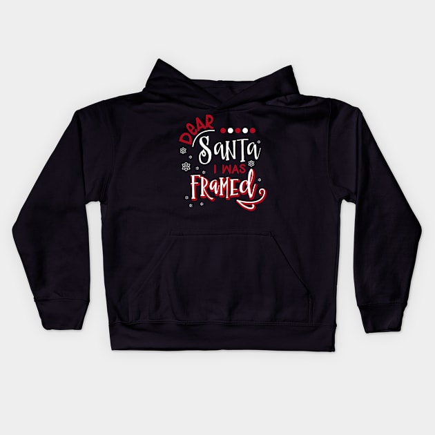 Dear Santa I was framed Kids Hoodie by TheBlackCatprints